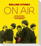 The Rolling Stones: On Air in the Sixties