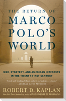 The Return of Marco Polo's World