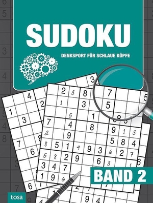Sudoku Band 2 - Denksport für schlaue Köpfe - Großdruck. tosa GmbH, 2020.
