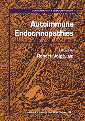 Volpé, Robert (Hrsg.). Autoimmune Endocrinopathies. Humana Press, 1999.