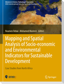 Mapping and Spatial Analysis of Socio-economic and Environmental Indicators for Sustainable Development