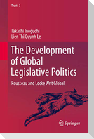 The Development of Global Legislative Politics