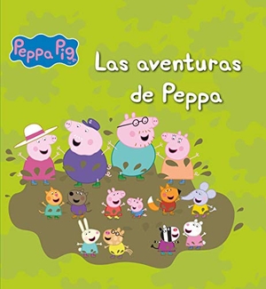 Hasbro / Eone. Peppa Pig. Las aventuras de Peppa. Ediciones Beascoa, 2015.