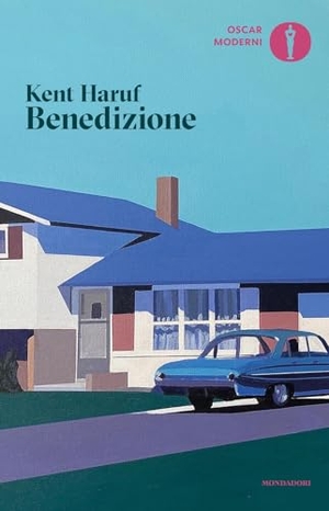 Haruf, Kent. Benedizione. Mondadori, 2024.