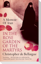 In the Rose Garden of the Martyrs