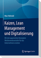 Kaizen, Lean Management und Digitalisierung