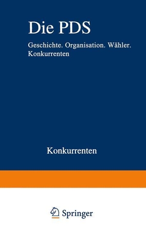 Neugebauer, Gero. Die PDS - Geschichte. Organisation. Wähler. Konkurrenten. VS Verlag für Sozialwissenschaften, 2012.