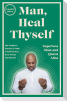 Man, Heal Thyself