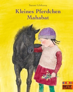 Ichikawa, Satomi. Kleines Pferdchen Mahabat - Vierfarbiges Bilderbuch. Beltz Verlagsgruppe, 2026.