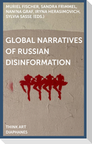 Global Narratives of Russian Disinformation