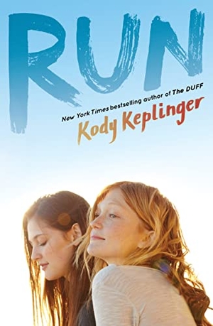 Keplinger, Kody. Run. Scholastic Inc., 2017.