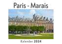 Paris - Marais (Wandkalender 2024, Kalender DIN A4 quer, Monatskalender im Querformat mit Kalendarium, Das perfekte Geschenk)