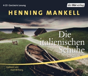 Mankell, Henning. Die italienischen Schuhe. Hoerverlag DHV Der, 2009.