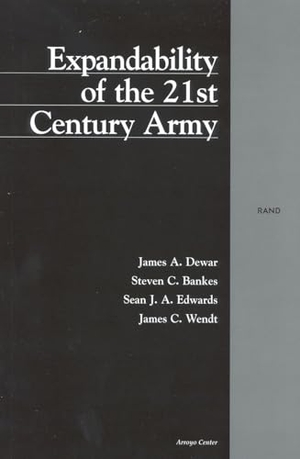Dewar, James A / Bankes, Steven C et al. Expandability of the 21st Century Army. RAND Corporation, 2001.