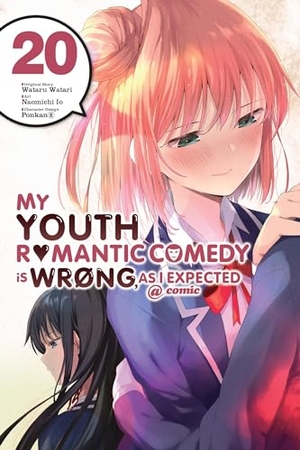 Ward, Jennifer / Io, Naomichi et al. My Youth Romantic Comedy Is Wrong, As I Expected @ comic, Vol. 20 (manga). Little, Brown & Company, 2024.