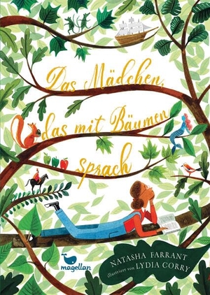 Farrant, Natasha. Das Mädchen, das mit Bäumen sprach - Ein märchenhaftes Vorlesebuch für Kinder ab 7 Jahren. Magellan GmbH, 2023.