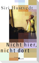 Nicht hier, nicht dort