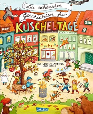 Leistenschneider, Uli. Die schönsten Geschichten für Kuscheltage - 15 Geschichten zum Vorlesen, Träumen und  Kuscheln mit tollen Beschäftigungsideen für die dunkle Jahreszeit. Carlsen Verlag GmbH, 2022.