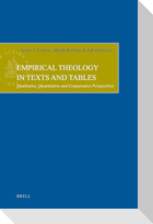 Empirical Theology in Texts and Tables