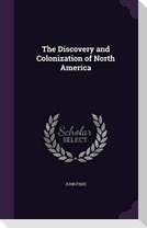The Discovery and Colonization of North America