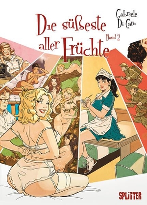 Di Caro, Gabriele. Die süßeste aller Früchte. Band 2 (von 2) (limitierte Vorzugsausgabe). Splitter Verlag, 2026.