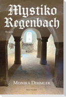 Mystiko Regenbach