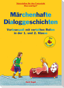 Märchenhafte Dialoggeschichten / Silbenhilfe