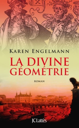 Engelmann-K. La divine géométrie. Editions Jc Lattes, 2022.