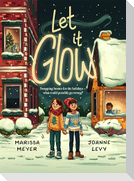 Let it Glow