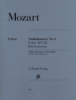 Mozart, Wolfgang Amadeus. Mozart, Wolfgang Amadeus - Violinkonzert Nr. 4 D-dur KV 218 - Instrumentation: Violin and Piano, Violin Concertos. Henle, G. Verlag, 2001.