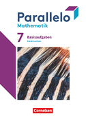 Parallelo 7. Schuljahr. Niedersachsen - Basisaufgaben zum Schülerbuch