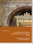 Die frühchristlichen Mosaiken der Basilika Santa Maria Maggiore in Rom - Ein Geheimnis aus Schönheit und tiefsinnigen Bildern