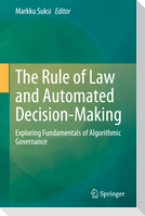 The Rule of Law and Automated Decision-Making