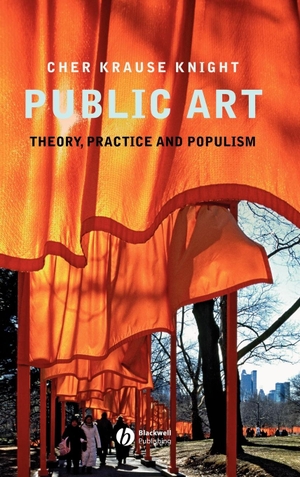 Knight. Public Art. John Wiley & Sons, 2008.
