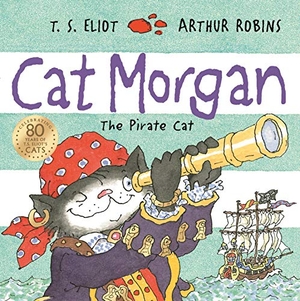 Eliot, T. S.. Cat Morgan. Faber & Faber, 2019.