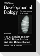The Molecular Biology of Cell Determination and Cell Differentiation