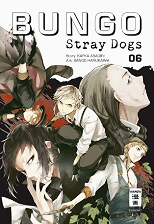 Asagiri, Kafka / Sango Harukawa. Bungo Stray Dogs 06. Egmont Manga, 2018.