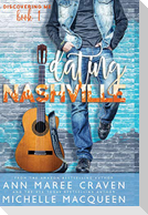 Dating Nashville (Discovering Me Book 1)