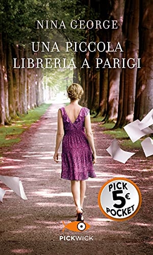 George, Nina. Una piccola libreria a Parigi. Sperling & Kupfer, 2021.