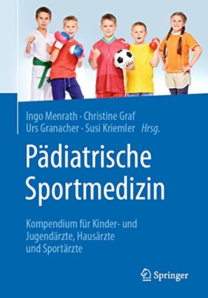 Menrath, Ingo / Christine Graf et al (Hrsg.). Pädiatrische Sportmedizin - Kompendium für Kinder- und Jugendärzte, Hausärzte und Sportärzte. Springer-Verlag GmbH, 2021.