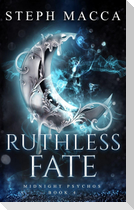 Ruthless Fate