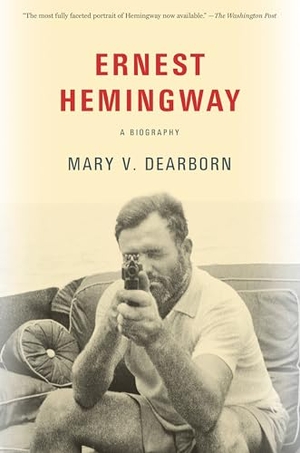 Dearborn, Mary. Ernest Hemingway - A Biography. Knopf Doubleday Publishing Group, 2018.
