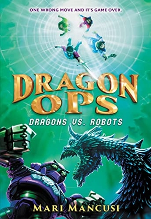 Mancusi, Mari. Dragon Ops: Dragons vs. Robots. Little, Brown Books for Young Readers, 2023.
