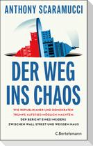 Der Weg ins Chaos