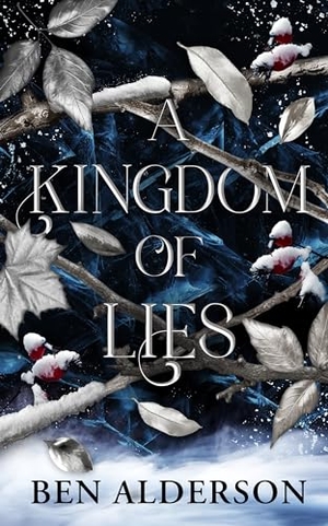 Alderson, Ben. A Kingdom of Lies - Realm of Fey. Watkins Media Limited, 2024.