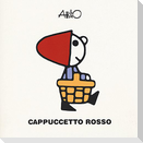 Cappuccetto Rosso. Le mini storie di Attilio