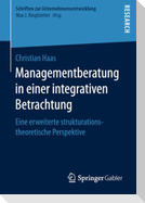 Managementberatung in einer integrativen Betrachtung