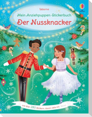 Mein Anziehpuppen-Stickerbuch: Der Nussknacker