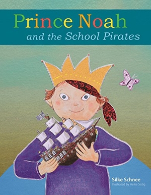 Schnee, Silke. Prince Noah and the School Pirates. Plough Publishing House, 2016.