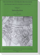 The Danebury Environs Programme: The Prehistory of a Wessex Landscape: Volume 1 - Introduction